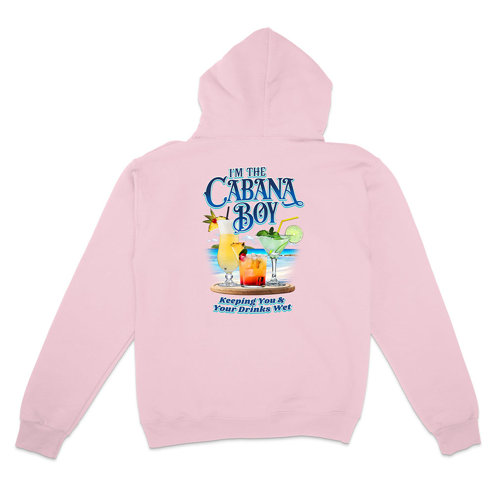Pink hoodie with a colorful cocktail and beach graphic and text on the back reading "I'm The cabana boy Keeping You & Your Drinks Wet", displayed on a white background.