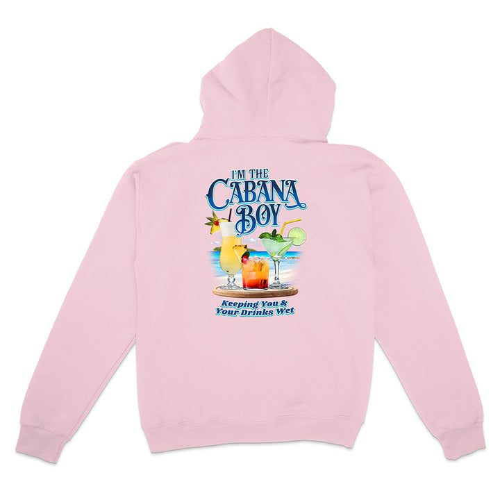 Pink hoodie with a colorful cocktail and beach graphic and text on the back reading "I'm The cabana boy Keeping You & Your Drinks Wet", displayed on a white background.