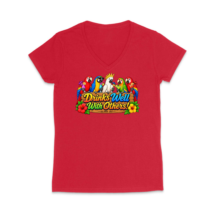 Drinks Well With Others Parrots Women’s V-Neck T-Shirt