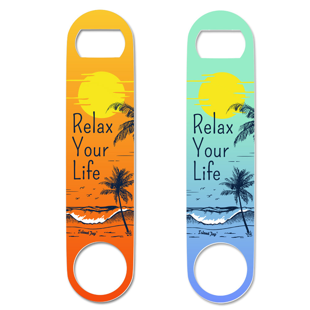 Relax Your Life Flat Bottle Opener