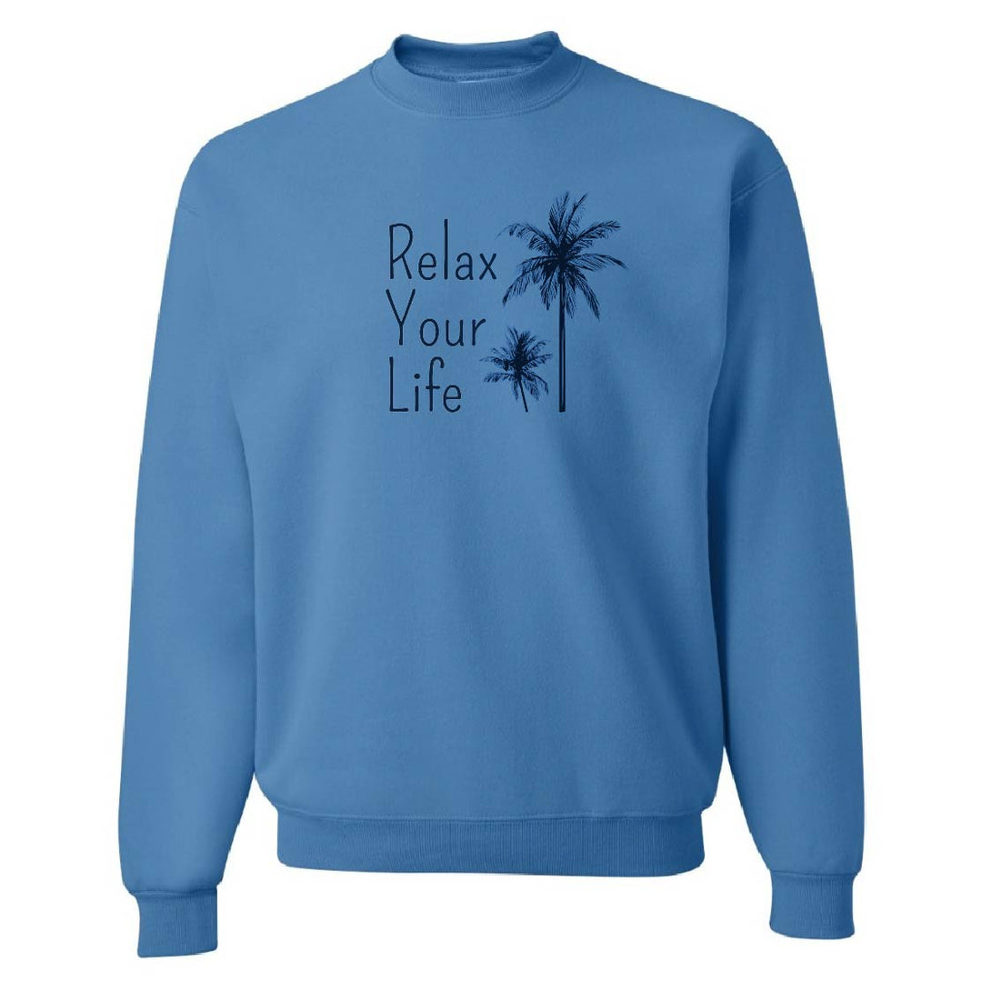 Relax Your Life Palm Tree Sweatshirt