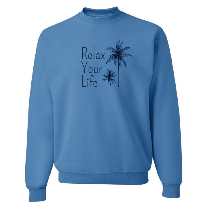 Relax Your Life Palm Tree Sweatshirt