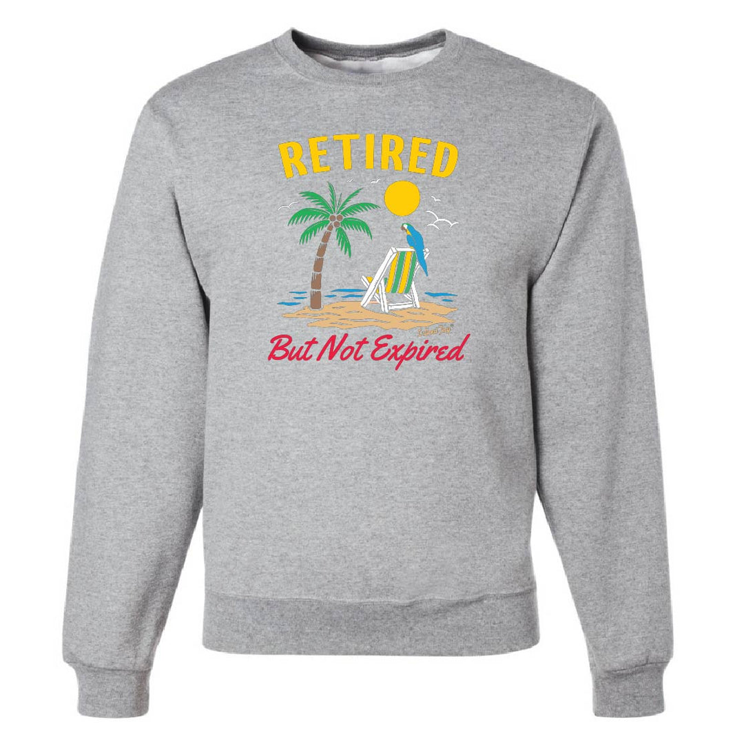 Gray sweatshirt with "Retired But Not Expired" design