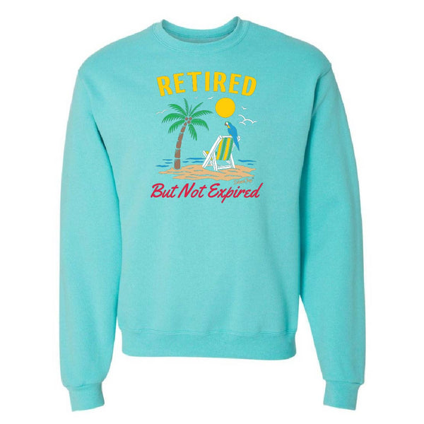 Turquoise sweatshirt with "Retired But Not Expired" design