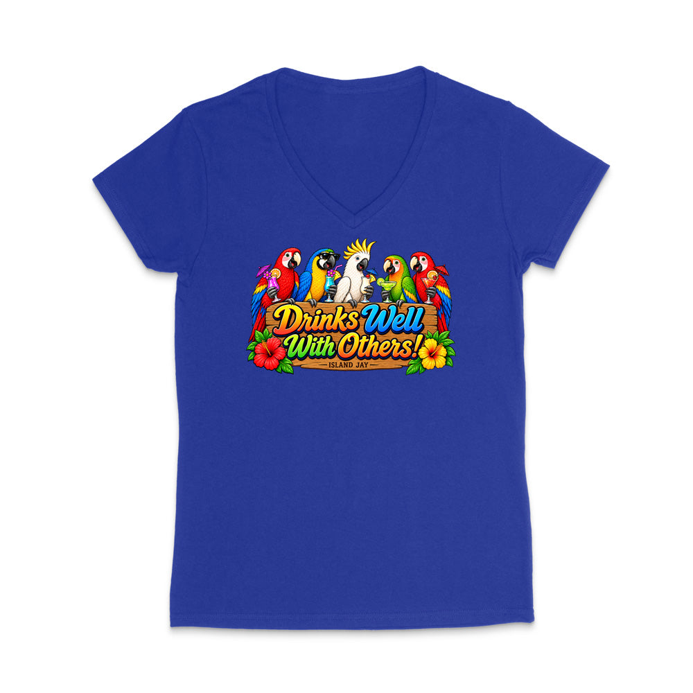 Drinks Well With Others Parrots Women’s V-Neck T-Shirt