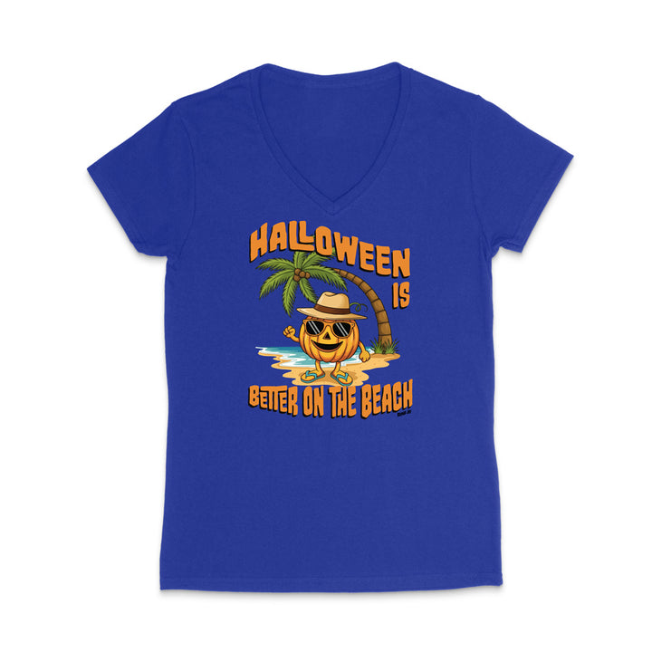 Halloween Is Better On The Beach WOMEN'S V-Neck T-Shirt