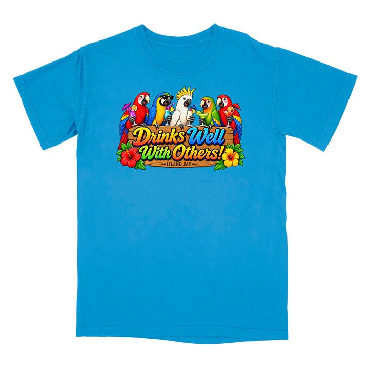 Drinks Well With Others Parrots T-Shirt