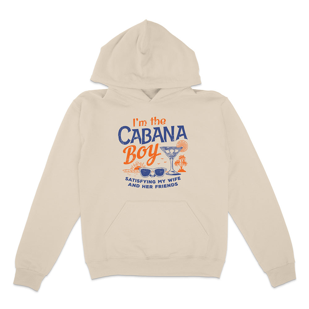 Beige hoodie with cocktail, sunglasses, and sunset graphic and text reading "I'm The Cabana Boy Satisfying my wife and her friends" on a white background.