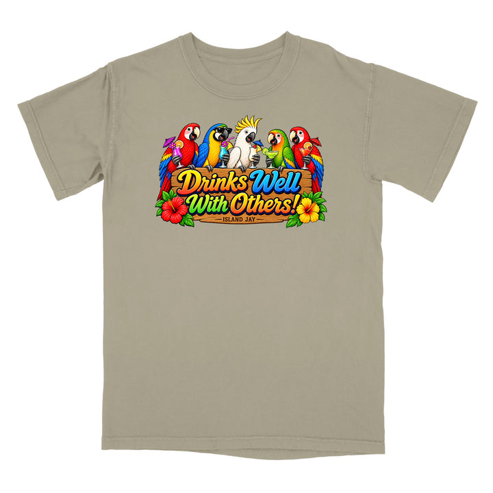 Drinks Well With Others Parrots T-Shirt