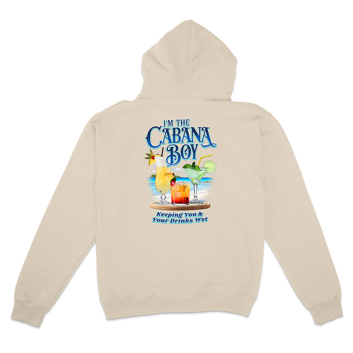 Beige hoodie with a colorful cocktail and beach graphic and text on the back reading "I'm The cabana boy Keeping You & Your Drinks Wet", displayed on a white background.