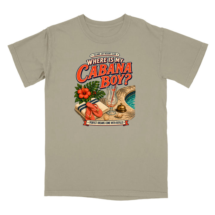 Where Is My Cabana Boy? Resort T-Shirt