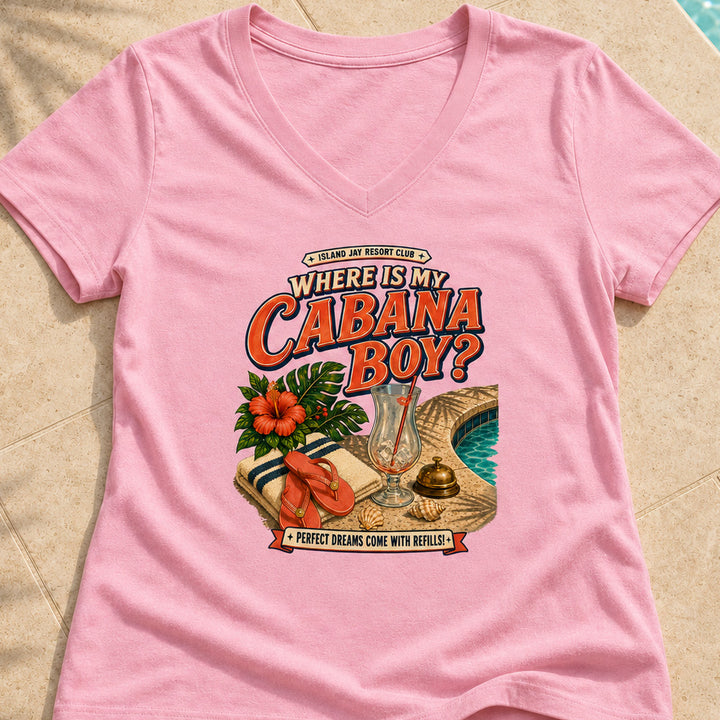 Where Is My Cabana Boy? Resort WOMEN'S V-Neck T-Shirt