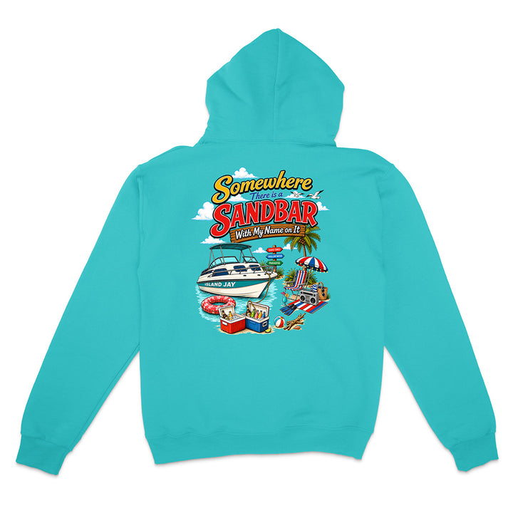 A turquoise hoodie shown from the back, featuring a colorful graphic print with the text 'Somewhere Sandbar With My Name on It' and an illustration of a speedboat, beach umbrellas, and a cooler.