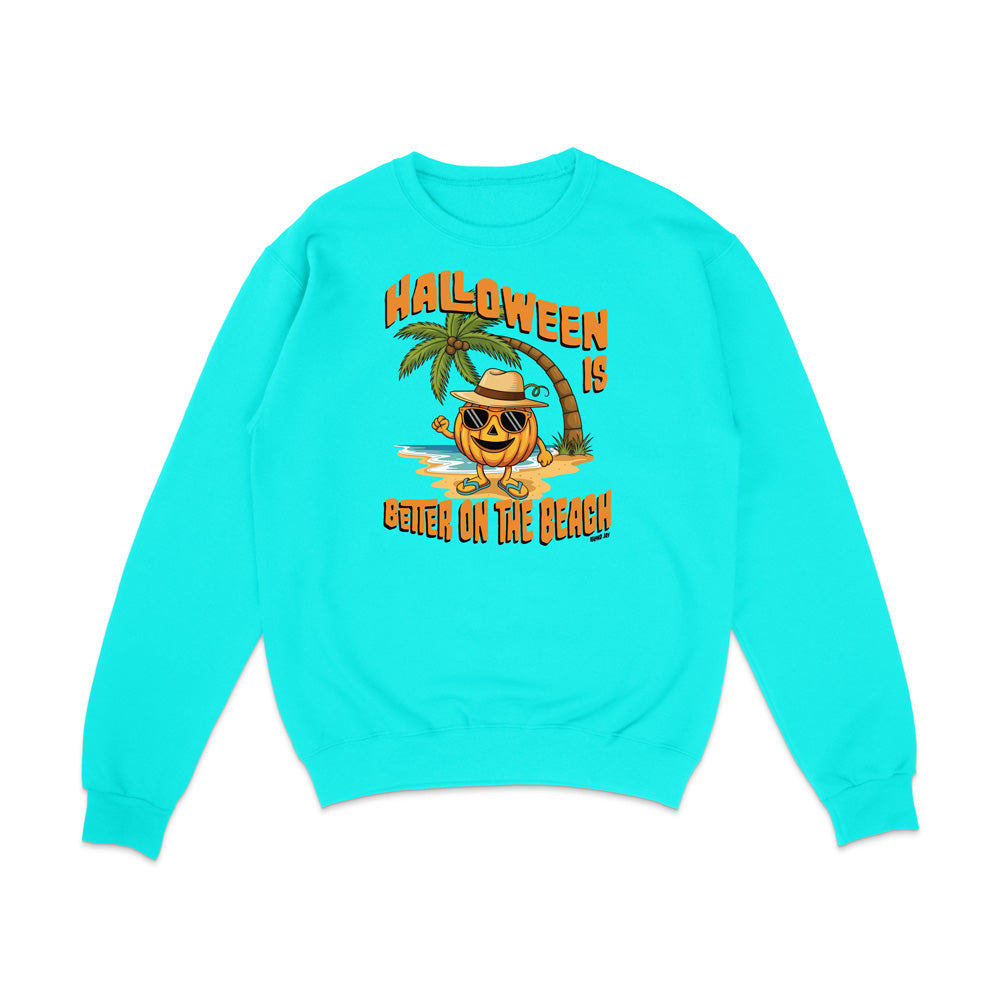 Halloween Is Better On The Beach Sweatshirt