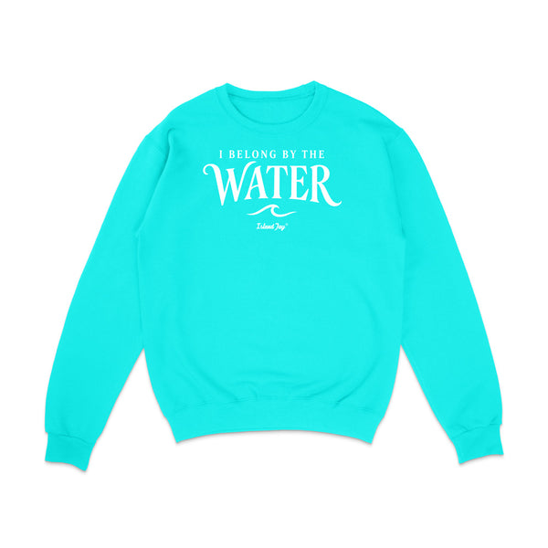 I Belong By The Water Sweatshirt