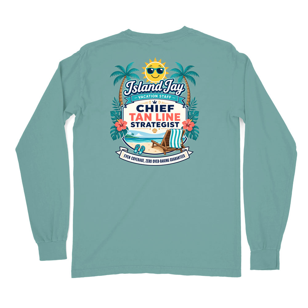 Chief Tanline Strategist Long Sleeve Shirt