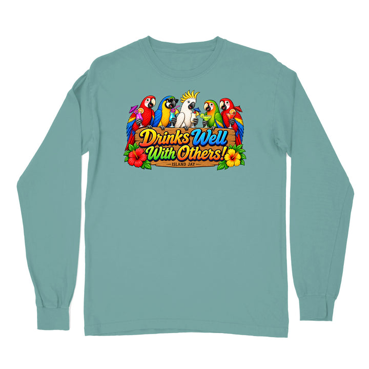 Drinks Well With Others Parrots Long Sleeve Shirt