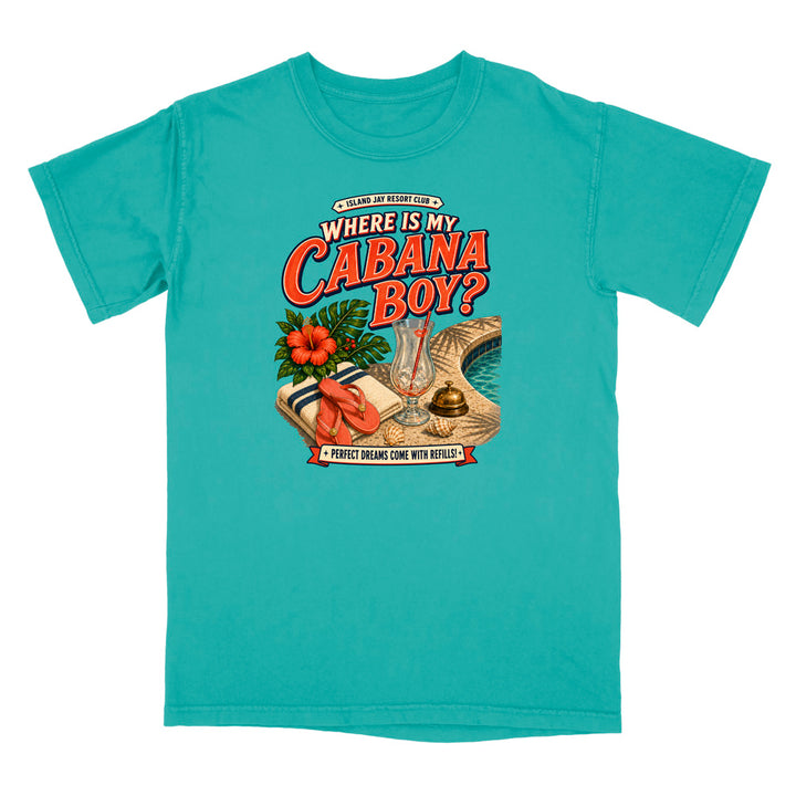 Where Is My Cabana Boy? Resort T-Shirt