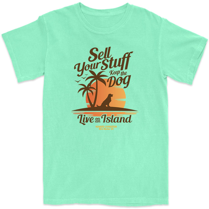 Howard Livingston Sell Your Stuff Keep The Dog T-Shirt Island Reef Green