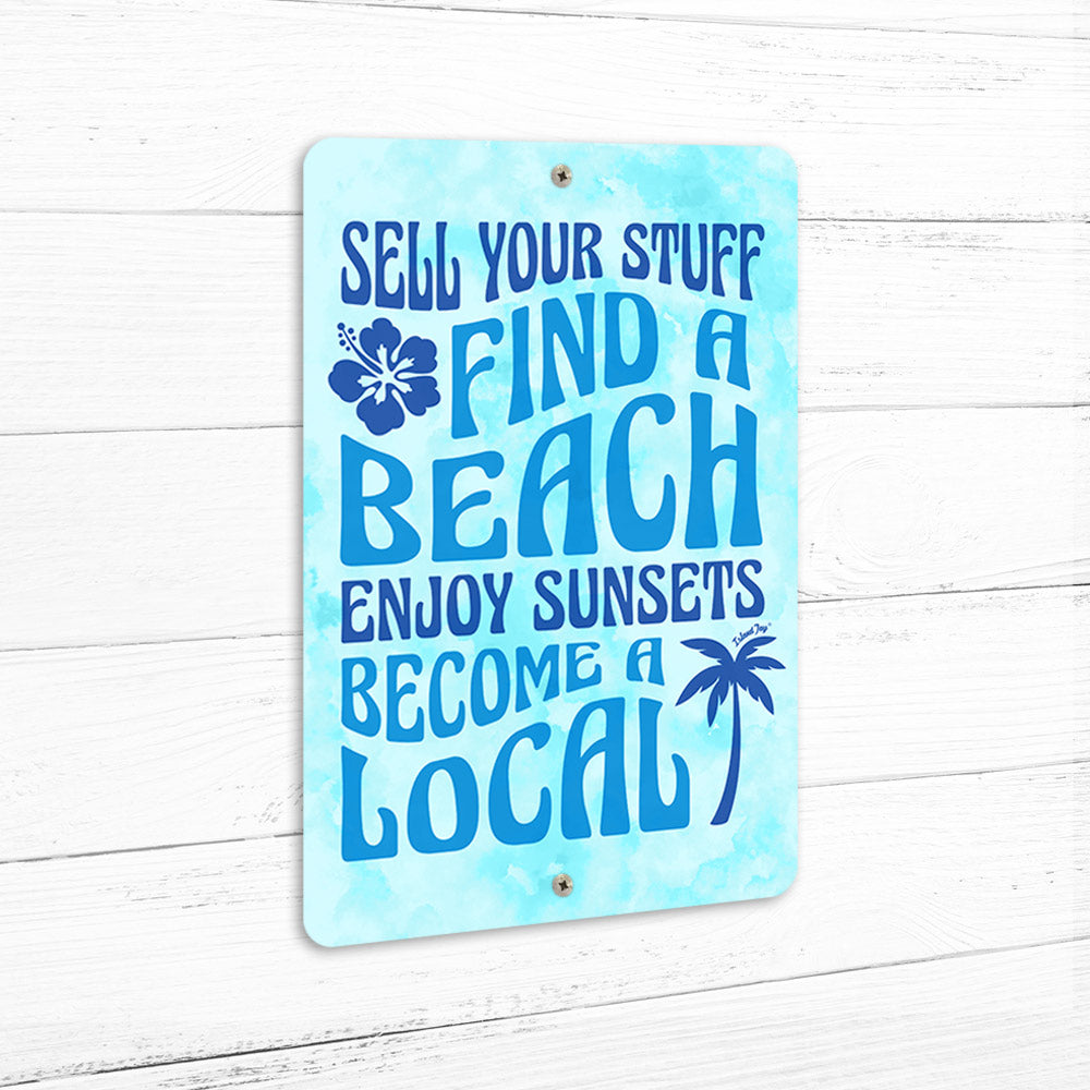 Sell Your Stuff & Become A Local 8" x 12" Beach Sign