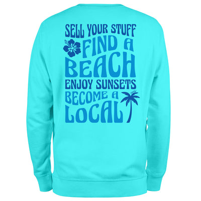 Sell Your Stuff & Become A Local Soft Style Sweatshirt