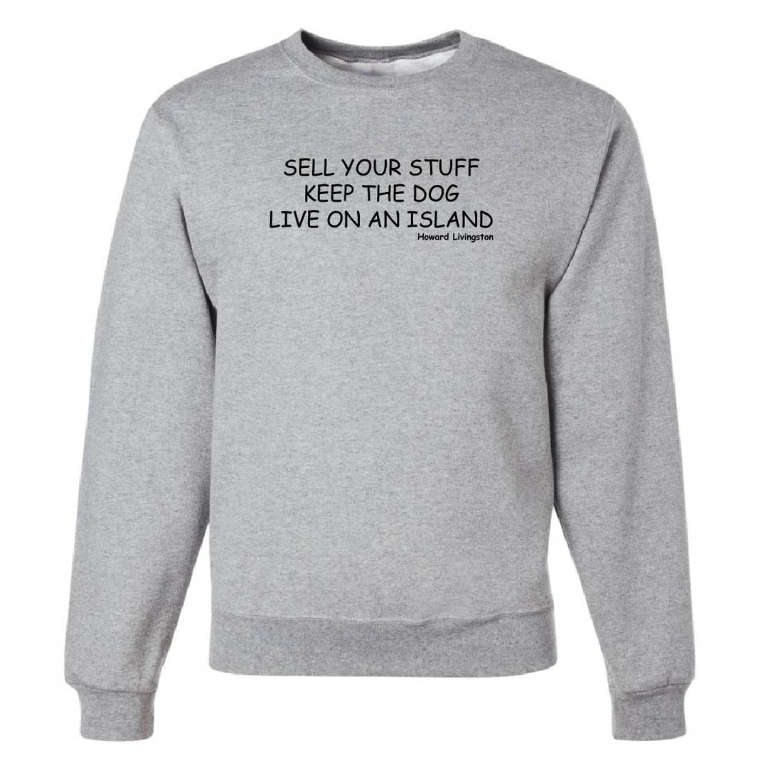 Gray sweatshirt with black text on a white background