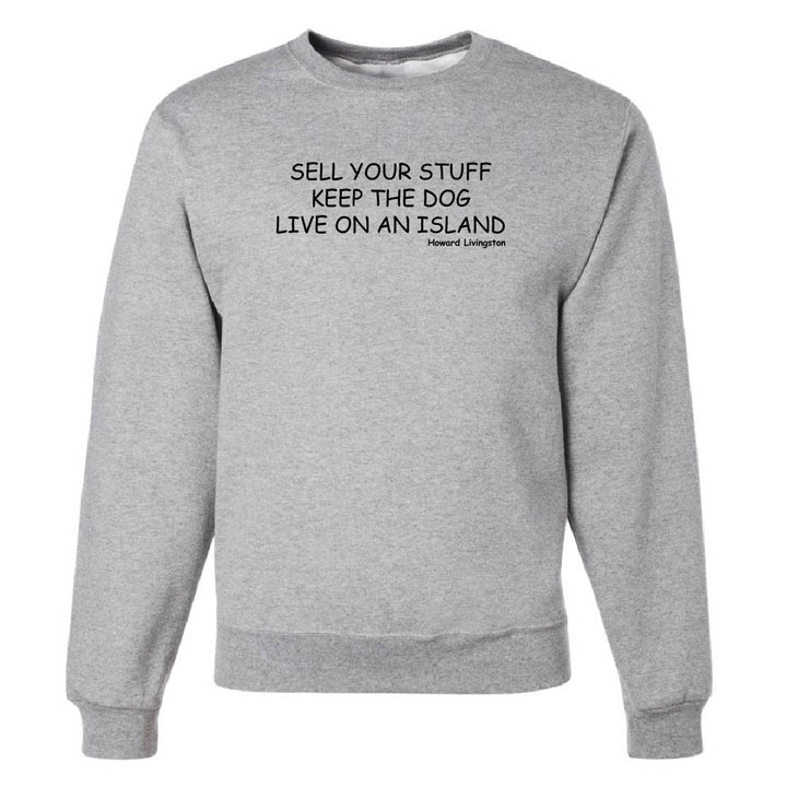 Gray sweatshirt with black text on a white background