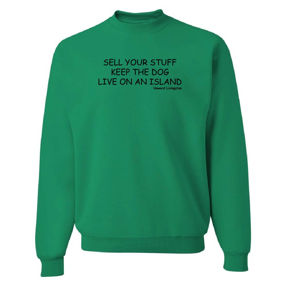 Green sweatshirt with black text on a white background