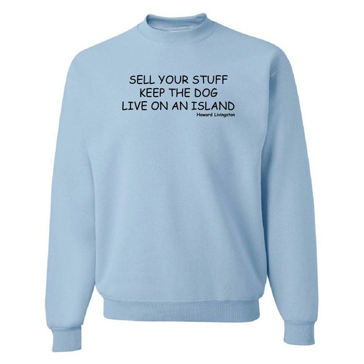 Light blue sweatshirt with black text on a white background