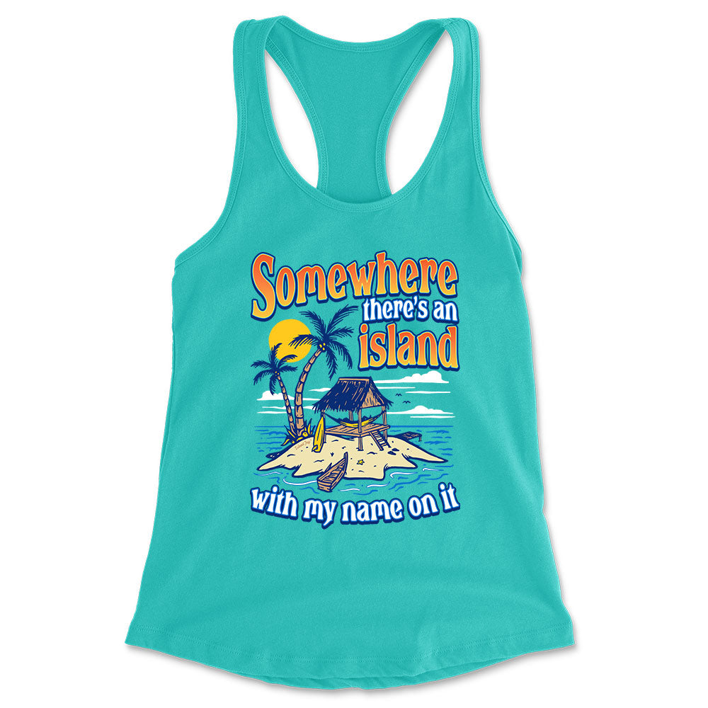 Women's Somewhere There's An Island Racerback Tank Top