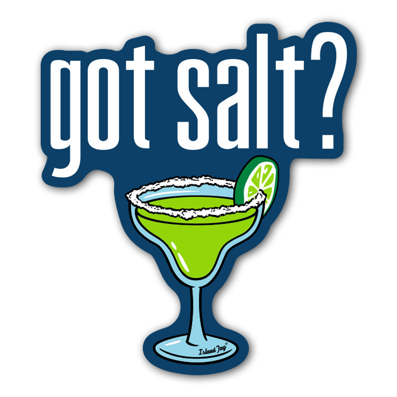 Got Salt? Die Cut Beach Sticker