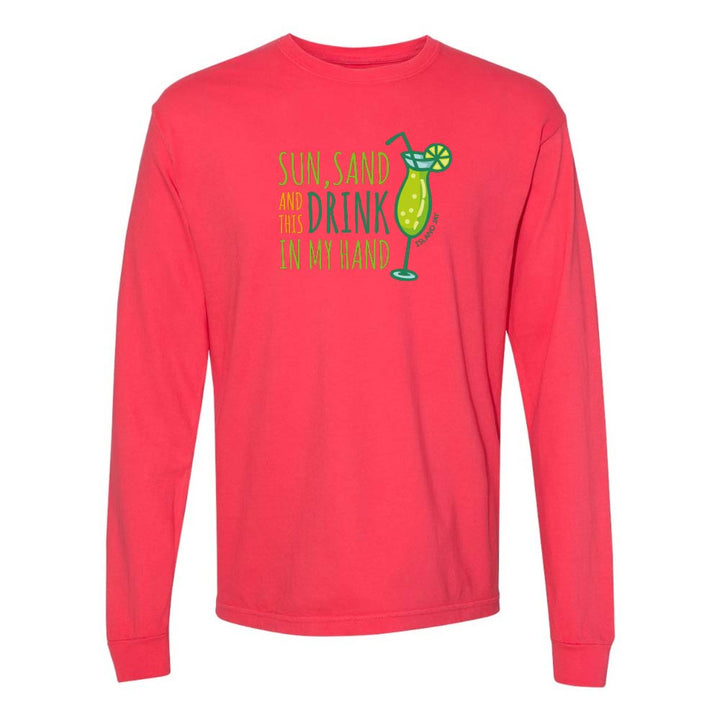 Red long-sleeve shirt with a graphic and text reading "Sun, Sand and this Drink In my Hand".