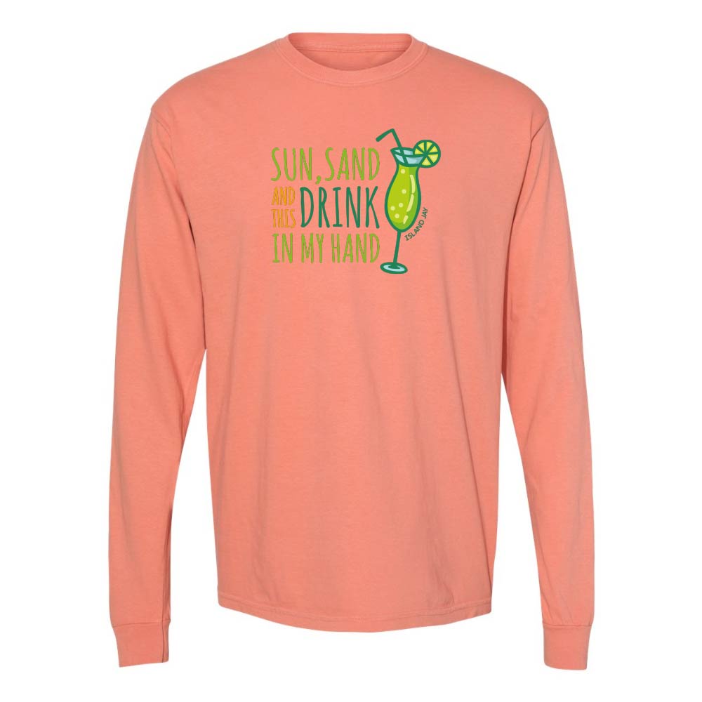 Light orange long-sleeve shirt with a graphic and text reading "Sun, Sand and this Drink In my Hand".