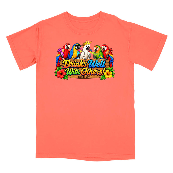 Drinks Well With Others Parrots T-Shirt
