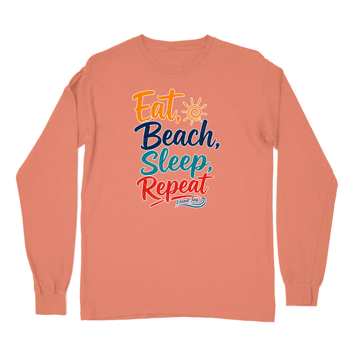 Eat, Beach, Sleep, Repeat Long Sleeve Shirt