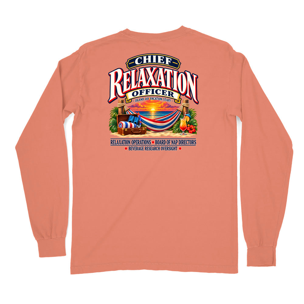 Chief Relaxation Officer Long Sleeve Shirt