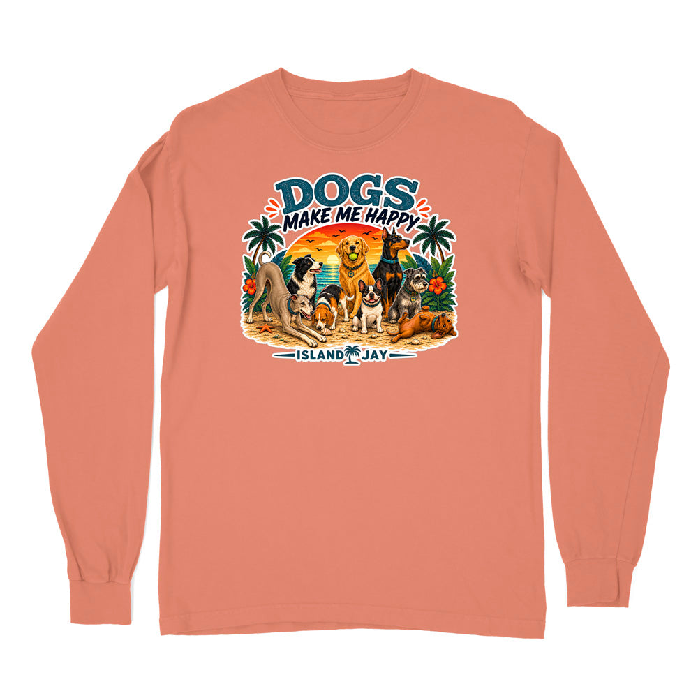 Dogs Make Me Happy Long Sleeve Shirt
