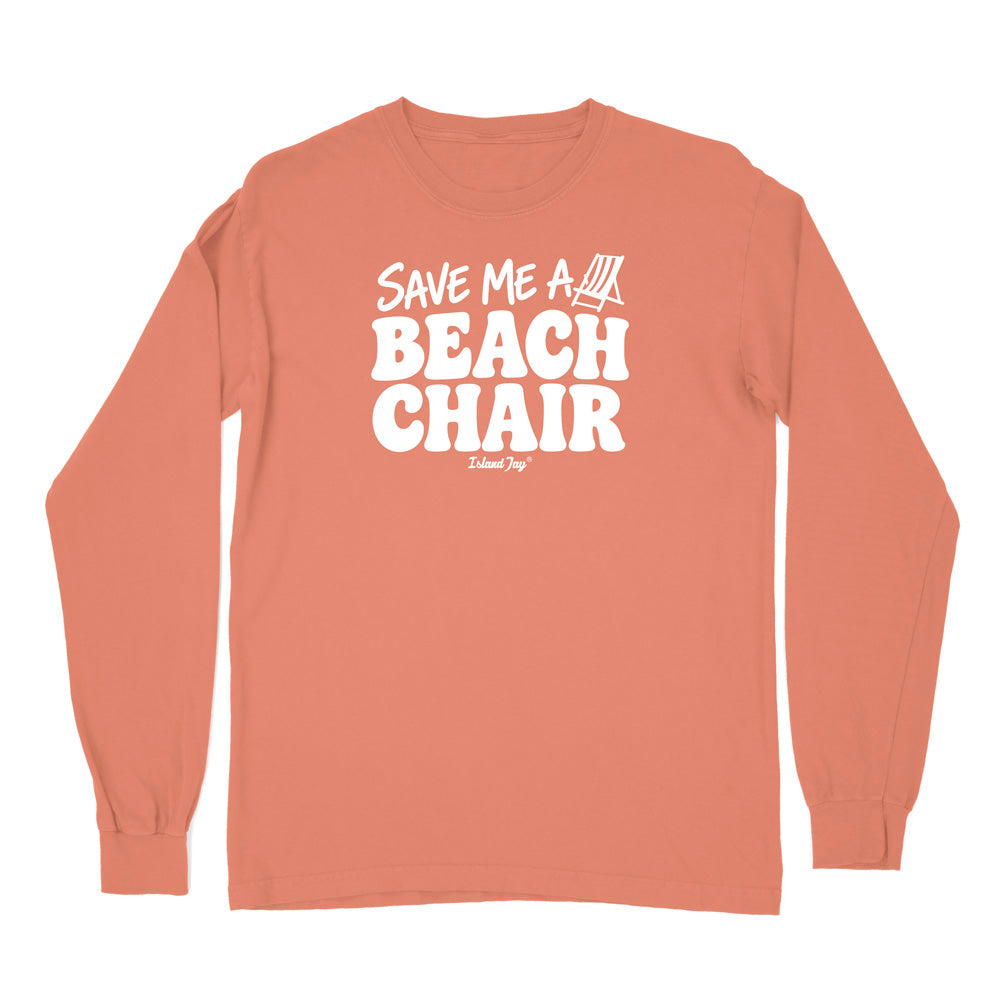 A terracotta long-sleeve t-shirt with a white graphic print on the chest that reads 'SAVE ME A BEACH CHAIR' 
