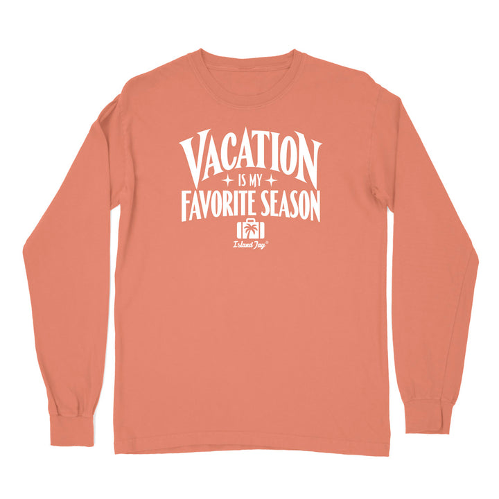 Terracotta long sleeve shirt with "Vacation Is My Favorite Season" Design in white