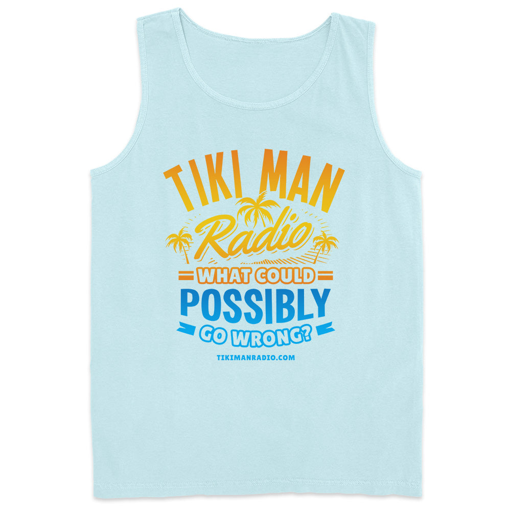 Tiki Man Radio What Could Possibly Go Wrong? Tank Top Chambray Light Blue