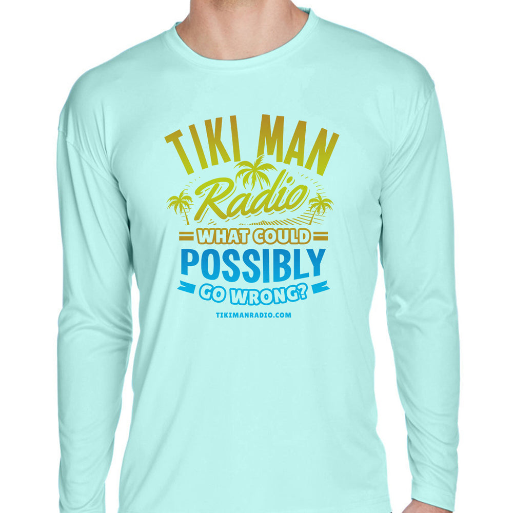 Tiki Man Radio What Could Possibly Go Wrong? Long Sleeve Performance Shirt Sea Frost Green
