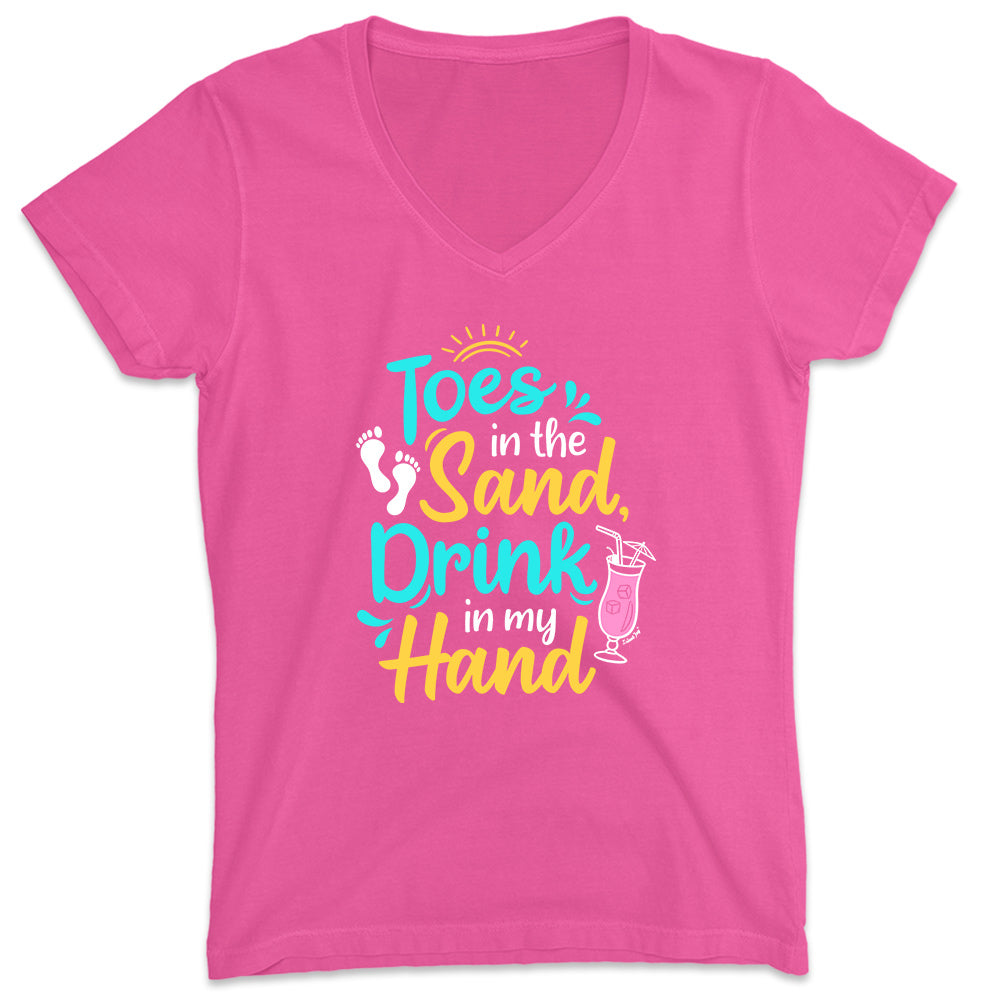 Women's Toes In The Sand Drink In My Hand V-Neck T-Shirt Hot Pink