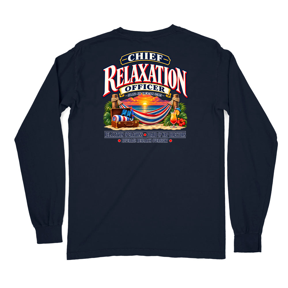 Chief Relaxation Officer Long Sleeve Shirt