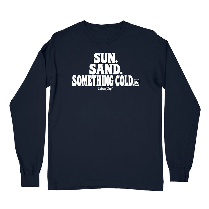 A navy blue long-sleeve t-shirt with a white graphic text print on the chest that reads 'SUN. SAND. Something cold
