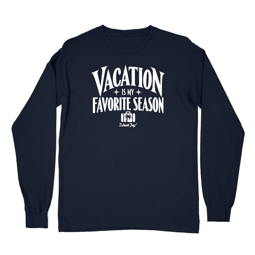 A navy blue long-sleeve t-shirt with a white graphic print on the front that reads 'VACATION IS MY FAVORITE SEASON' 