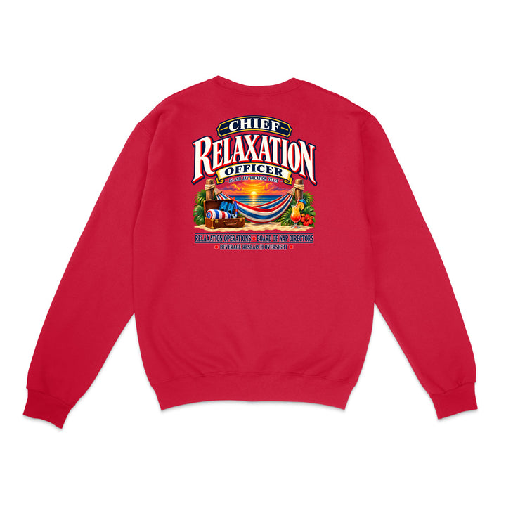 Chief Relaxation Officer Sweatshirt