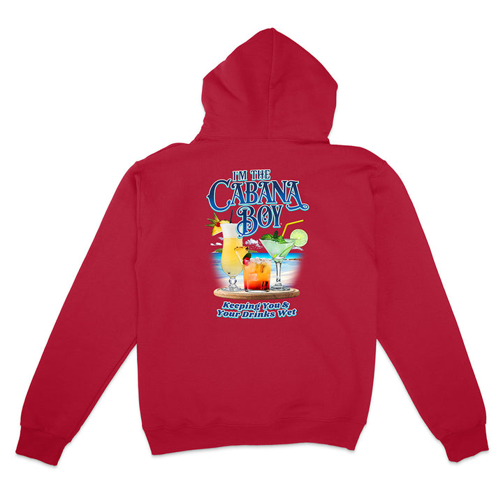 Red hoodie with a colorful cocktail and beach graphic and text on the back reading "I'm The cabana boy Keeping You & Your Drinks Wet", displayed on a white background.