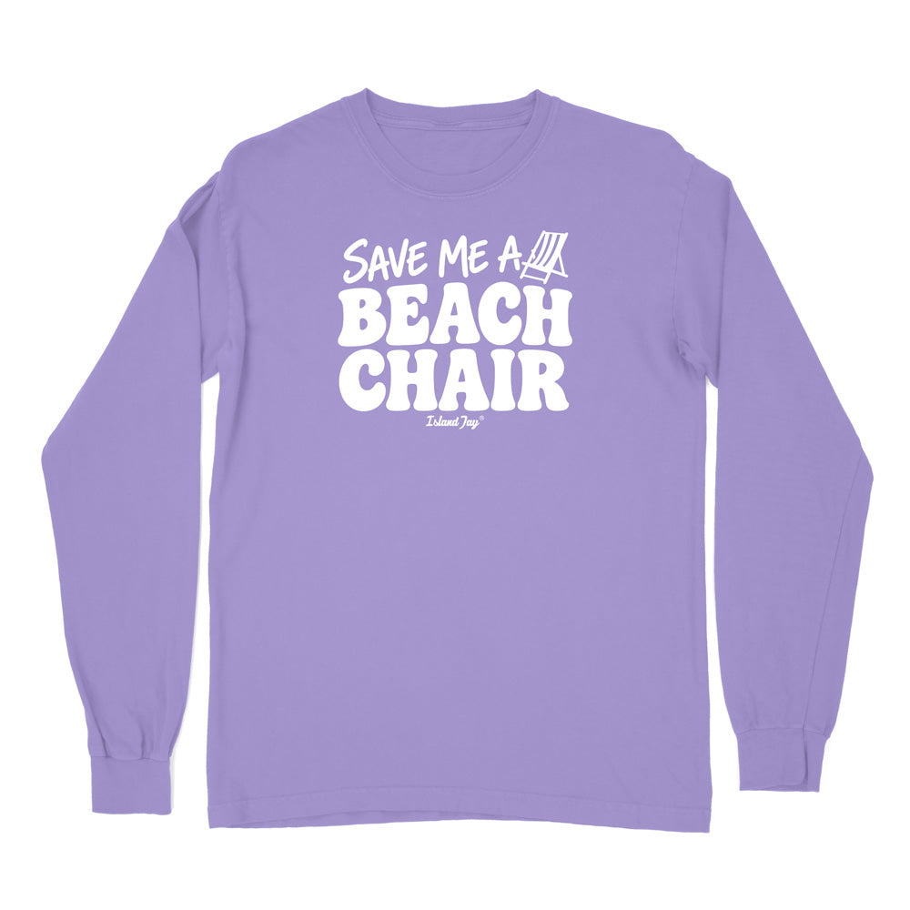 A violet purple long-sleeve t-shirt with a white graphic print on the chest that reads 'SAVE ME A BEACH CHAIR' 