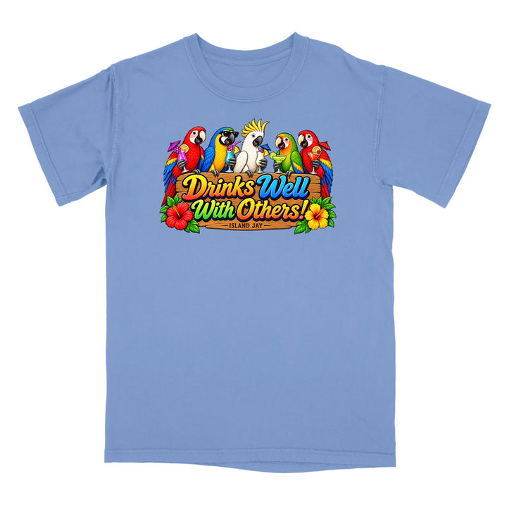 Drinks Well With Others Parrots T-Shirt