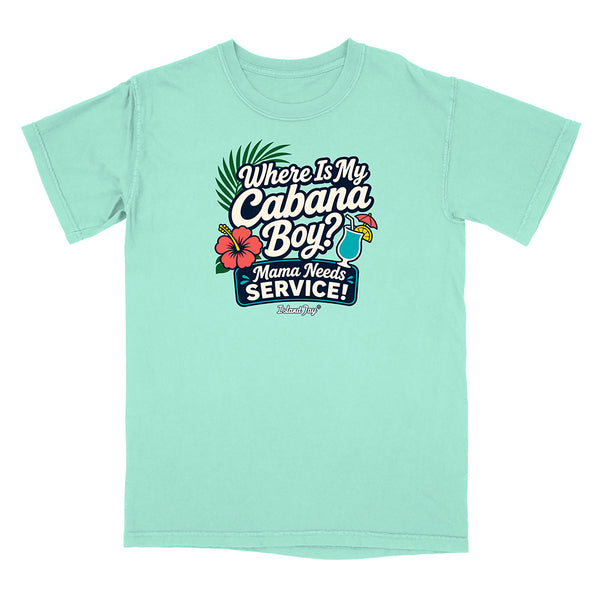 Mint green t-shirt with 'Where is my Cabana Boy? Mama Needs Service!' text and graphics on a white background